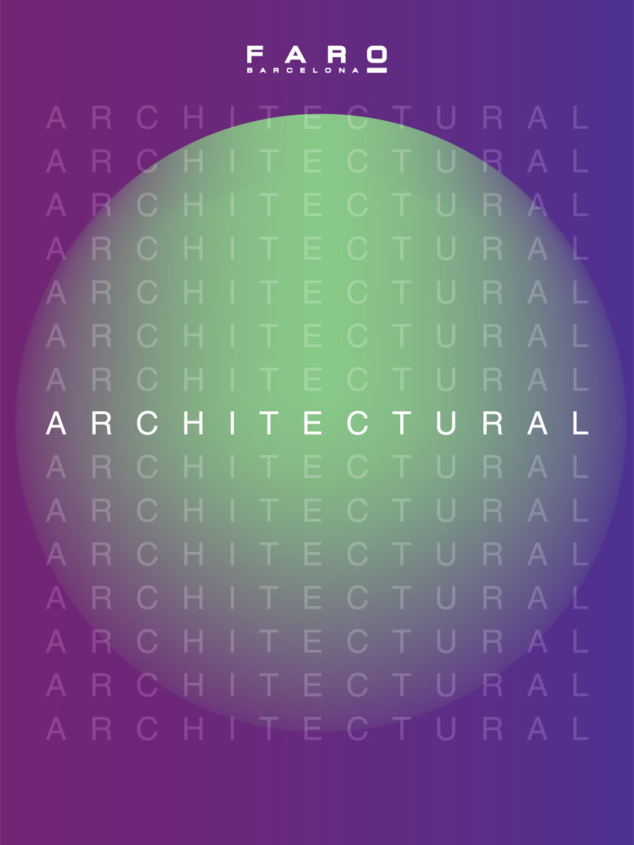 Architectural lighting 2022 - FARO BARCELONA